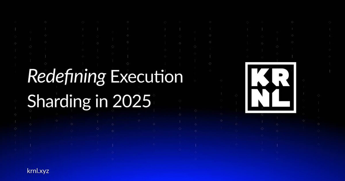 KRNL Labs: Redefining Execution Sharding in 2024