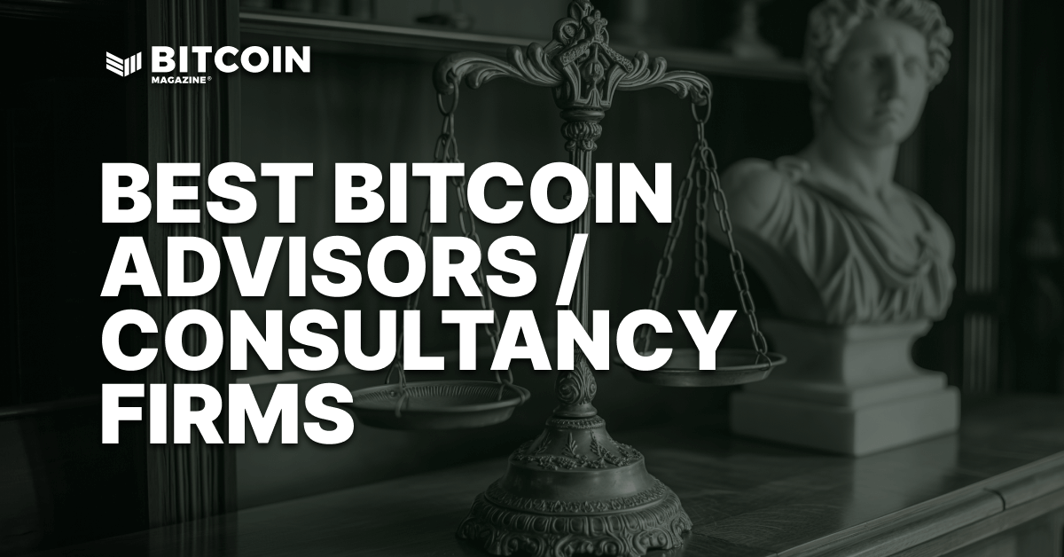 9 of the Best Bitcoin Consultants To Help You Secure Your Bitcoin in 2025