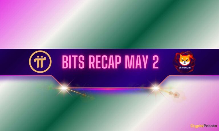 Bullish Pi Network Price Predictions, Shiba Inu’s Shibarium Hits a New Milestone, and More: Bits Recap May 2