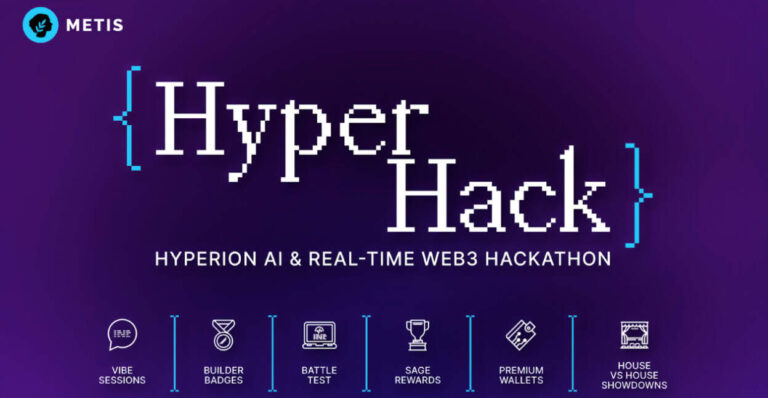 Metis Launches HyperHack With $200K Reward Pool: An AI-Driven Web3 Hackathon on Hyperion