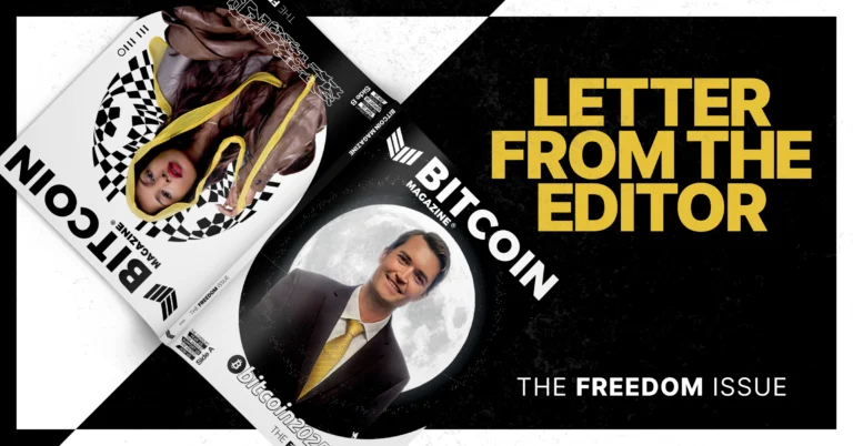 The Freedom Issue: Letter From the Editor