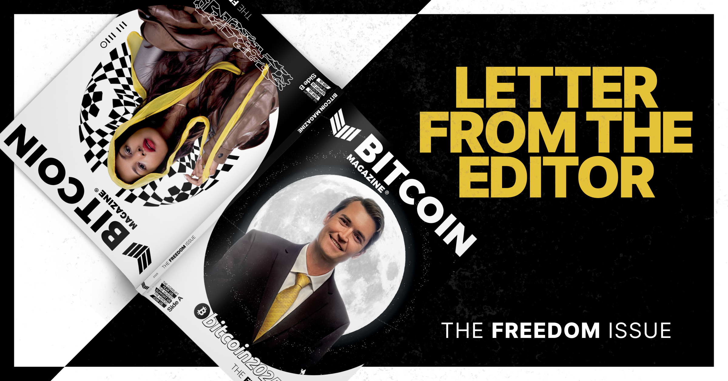 The Freedom Issue: Letter From the Editor