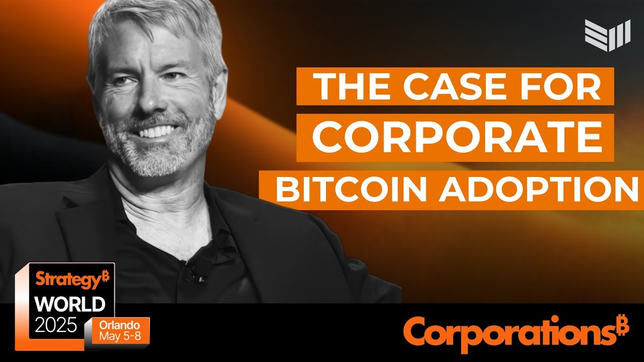 Michael Saylor Delivers Bitcoin for Corporations 2025 Keynote Speech