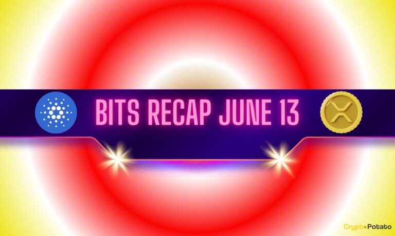 Ripple (XRP) Price Predictions, Recent Cardano (ADA) Developments, and More: Bits Recap June 13