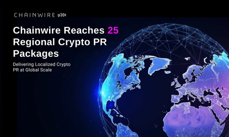 Chainwire Expands to 25 Regional PR Packages, Delivering Localized Crypto PR at Global Scale