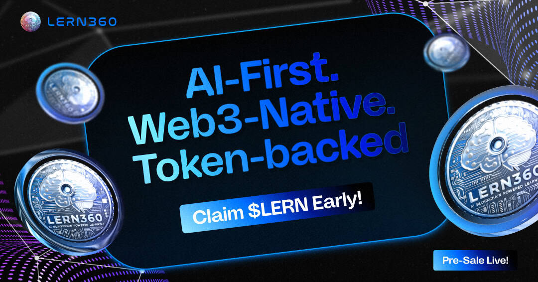 LERN360 Introduces Web3-Based Education Ecosystem with Built-In Incentive Model