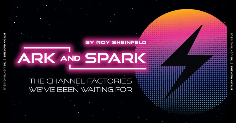 Ark and Spark: The Channel Factories We’ve Been Waiting For