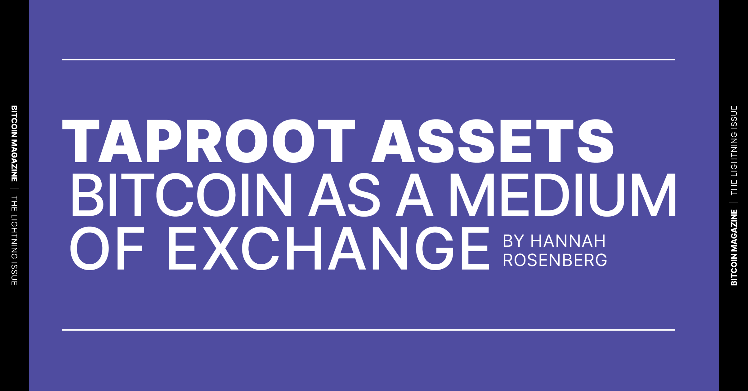 Taproot Assets – Bitcoin As A Medium Of Exchange 