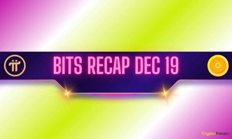 Pi Network (PI) Price Targets, Cardano’s (ADA) Defining Moment, and More: Bits Recap Dec 19