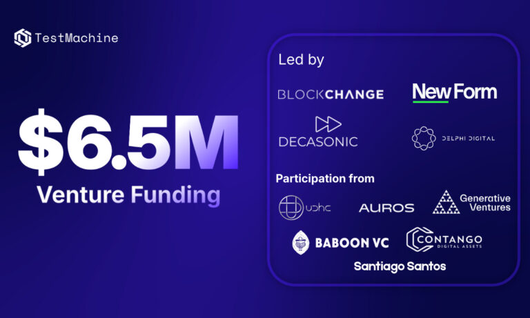 TestMachine Secures Over $6.5M In Venture Funding To Expand AI-driven Blockchain Security Solutions