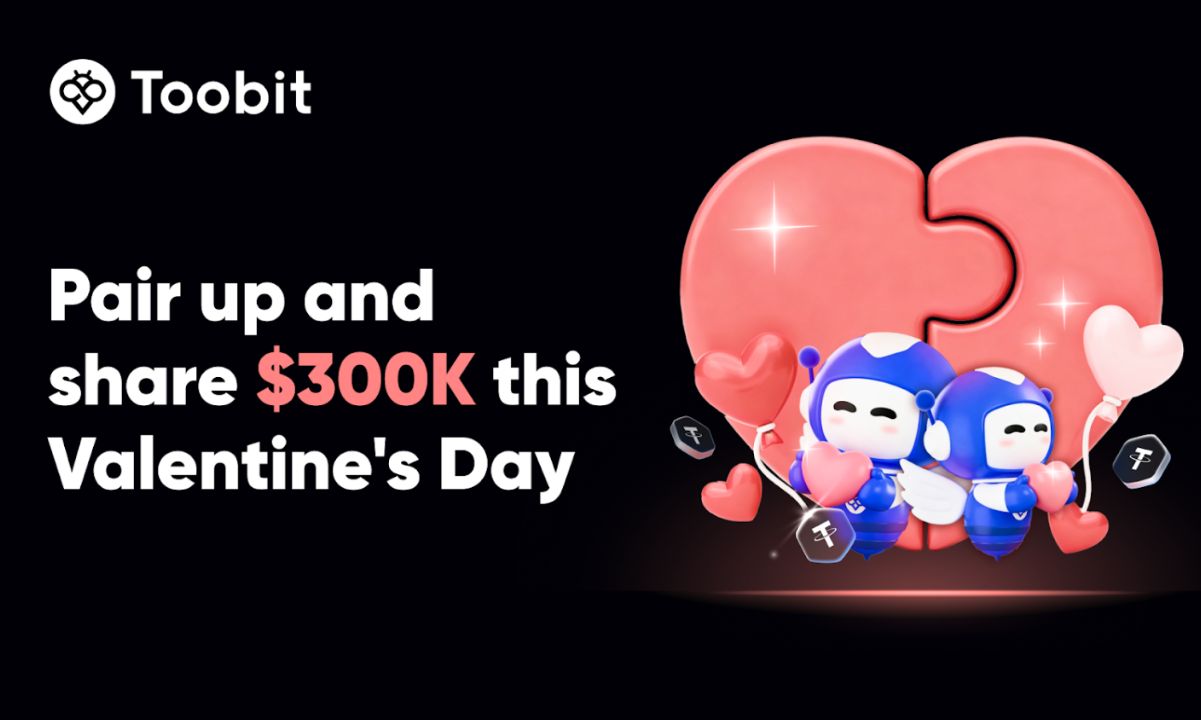 Toobit Celebrates Valentine’s Day with $300,000 in Rewards for Trading Duos