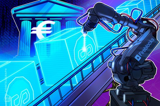 European banks tap Fireblocks for MiCA-compliant euro stablecoin