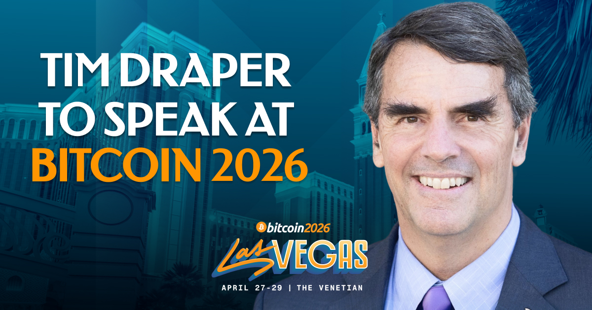 Tim Draper Confirmed as a Bitcoin 2026 Speaker