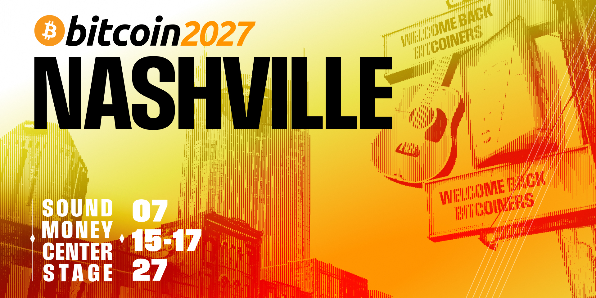 Bitcoin 2027 Conference Returning to Nashville, Tennessee
