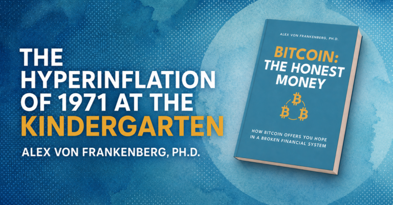 The Hyperinflation of 1971 at the Kindergarten