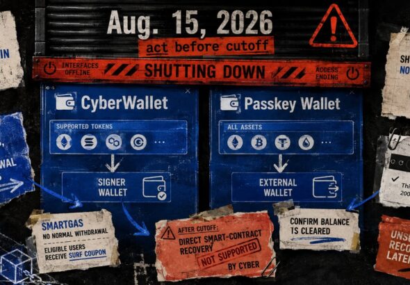 CyberWallet users have until Aug. 15 before crypto withdrawals become a smart contract recovery job