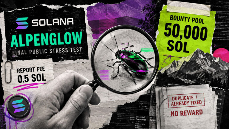 Solana’s Alpenglow bug hunt charges researchers 0.5 SOL to report flaws