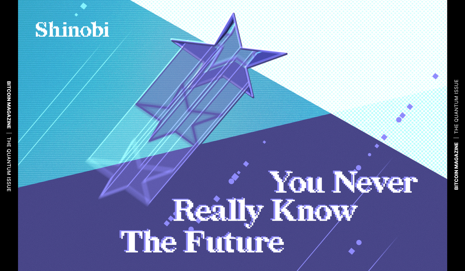 The Quantum Issue: You Never Really Know The Future