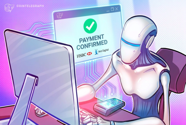 HSBC, Ant Digital test AI-agent payments using tokenized deposits